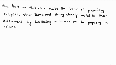 jane-and-henry-were-married-and-janes-father-a-farmer-told-her-and-henry-that-he-had-no-use-for-the-old-pasture-north-of-the-meadow-he-suggested-that-they-could-build-a-house-on-the-property-16303