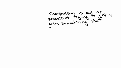 competition-means-that-a-sellers-can-manipulate-market-price-by-causing-product-scarcities-b-there-are-independently-acting-buyers-and-sellers-in-each-market-c-a-product-can-be-purchased-at-94016