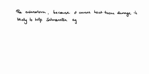of-the-following-virulence-factors-typical-in-salmonella-which-one-is-likely-to-help-the-bacterium-against-the-human-bodys-first-line-of-defense-the-enterotoxin-because-it-causes-host-tissue-19181