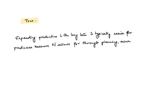 on-the-supply-side-of-markets-producers-of-goods-and-services-typically-find-it-easier-to-expand-production-in-the-long-term-of-several-years-rather-than-in-the-short-run-of-a-few-months-question-20se