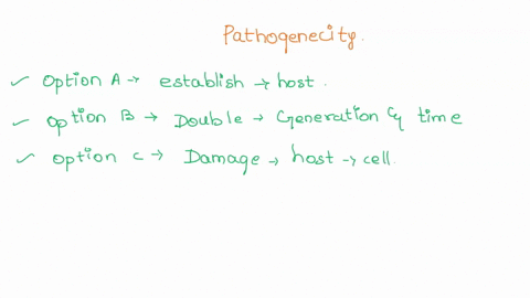 the-degree-of-pathogenicity-or-virulence-is-determined-by-the-microbes-ability-to-choose-all-that-apply-establish-itself-in-the-host-successfully-double-according-to-its-generation-time-dama-67554