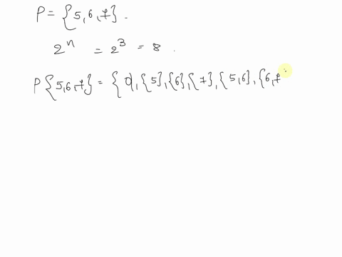 give-answers-to-the-following-questions-about-sets-a-give-the-power-set-of-567-b-how-many-elements-are-there-in-the-power-set-of-1234567-8-9-10-c-what-can-you-conclude-about-sets-b-and-c-ifb-56717