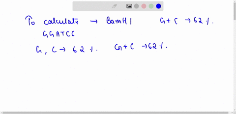 genetic-ifa-10-million-base-pair-_-genome-has-a-g-c-content-of-62-approximately-how-many-times-on-average-would-you-expect-to-find-restrictions-sites-for-bamhi-containing-the-recognition-seq-30413