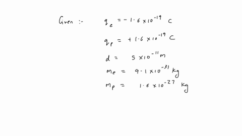 the-ratio-of-electrostatic-and-gravitational-forces-acting-between-electron-and-proton-separated-by-a-distance-51011m-will-be-charge-on-electron-161019c-mass-of-electron-911031kg-mass-of-proton-161027