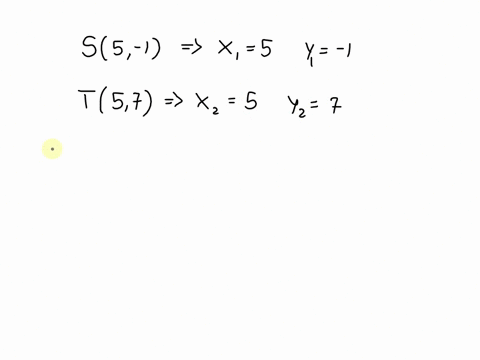 find-the-distance-between-two-given-points1-s-5-1-and-t-5-7-40534