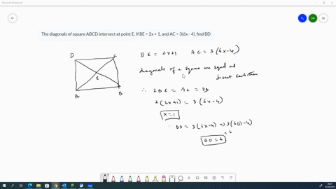 the-diagonals-of-square-abcd-intersect-at-point-e-if-be-2x-1-and-ac-36x-4-find-bd-99766