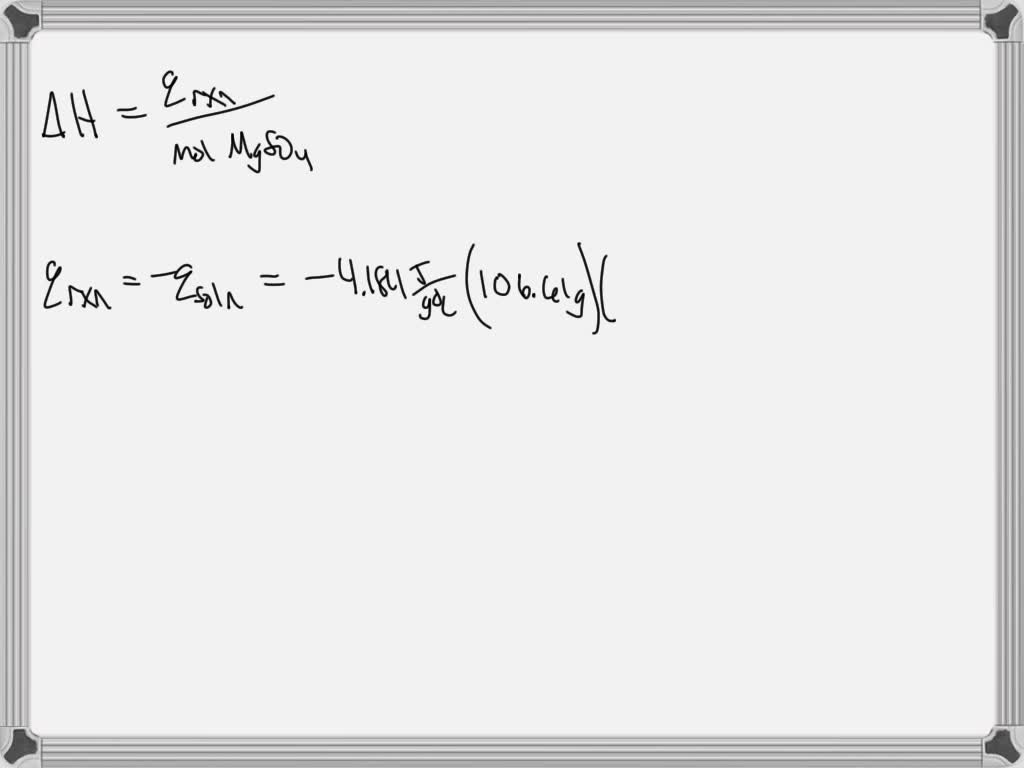 solved-6-61-g-of-mgso-is-placed-into-100-0-ml-of-water-the-water-s-temperature-increases-by-6