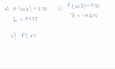 let-the-random-variable-z-follow-a-standard-normal-distribution-a-the-probability-is-070-that-z-is-less-than-what-number-b-the-probability-is-025-that-z-is-less-than-what-number-c-the-probab-29657