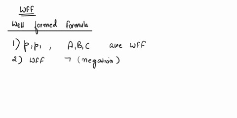 well-formed-formulas-for-each-of-the-following-formulas-dletermine-andl-prove-whether-it-is-in-wff-that-ix-whether-it-is-a-well-formed-formla-if-vou-think-it-is-in-wff-prove-it-by-providling-12536