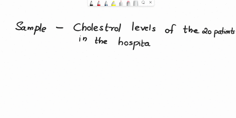 instructioniencircle-the-appropriate-answer-for-the-following-eleven-multiple-choice-questions-155-points-each-the-cholesterol-levels-of-20-patlents-in-hospital-with-100-patients-is-sample-p-36041