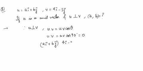 question-9-define-the-vectors-u-ai-bj-ad-v-4i-3jdetermine-the-values-of-and-b-if-uls-a-unit-vector-and-is-perpendicular-to-v-a-06-b-08-a-4-b-3-a-08-b-06-none-of-the-choices-a-3-b-4-57804