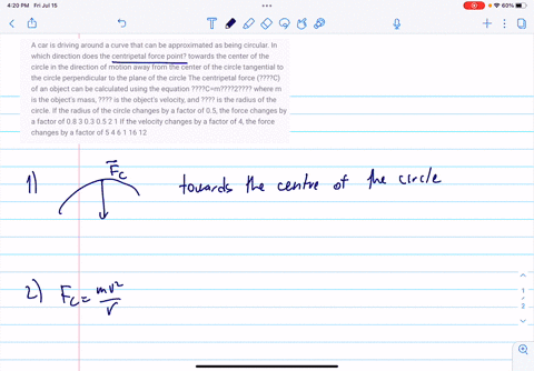 a-car-is-driving-around-a-curve-that-can-be-approximated-as-being-circular-in-which-direction-does-the-centripetal-force-point-towards-the-center-of-the-circle-in-the-direction-of-motion-awa-71241