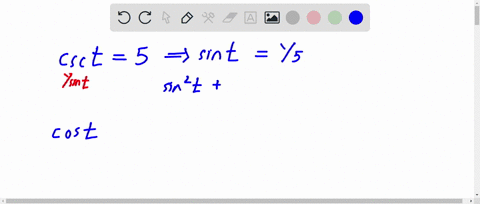 find-the-values-of-the-trigonometric-functions-of-t-from-the-given-information-csc-t5-quad-cos-t0-38606