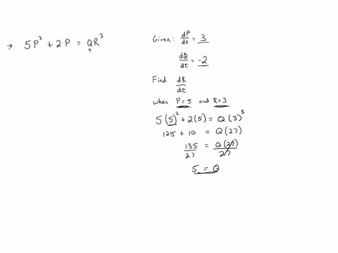 assume-the-quantities-p-q-and-r-are-differentiable-functions-of-t-assume-p-q-and-r-satisfy-the-equation-5-p22-pq-r3-assume-that-p-is-increasing-at-the-rate-of-3-units-per-second-and-q-is-decreasing-at