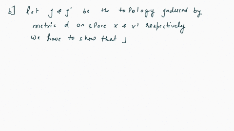 let-x-be-a-metric-space-with-metric-d-a-show-thatd-x-xx-r-is-continuous-b-let-x-denote-space-having-the-same-underlying-set-as-x-show-that-ifdx-xx-_-r-is-continuous-then-the-topology-of-x-is-61855