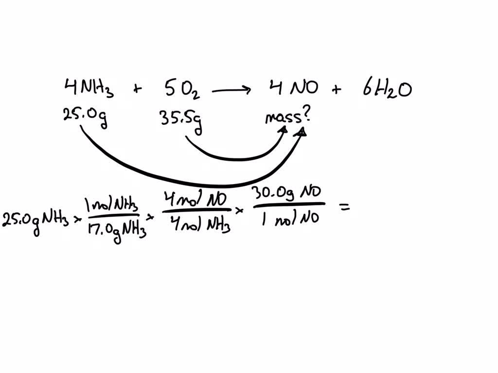 SOLVED If 25.0 g of NH; and 35.5 g of O,react in the following