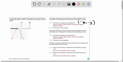 for-the-function-shown-in-the-graph-list-the-intervals-on-which-the-function-is-increasing-the-intervals-on-which-it-is-decreasing-and-the-location-of-all-local-extrema_-list-the-open-interv-33519