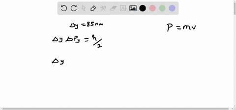 an-electron-moving-in-the-positive-x-direction-passes-through-a-slit-of-width-delta-y85-mathrmnm-wha-78243