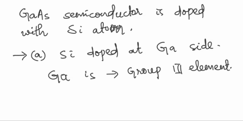 problem3-consider-the-two-dimensional-representation-of-the-semiconductor-gaas-shown-below-ga-8as8-bas-gag-if-si-atoms-are-inserted-as-dopants-and-exclusively-replace-ga-atoms-in-the-lattice-92487
