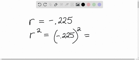 calculate-the-coefficient-of-determination-given-that-the-linear-correlation-coefficient-r-is-0225-what-does-this-tell-you-bout-the-explained-variation-and-the-unexplained-variation-of-the-d-89108