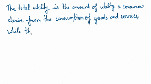 the-amount-of-added-utility-that-a-consumer-gains-from-the-consumption-of-one-more-unit-of-a-good-3-27695