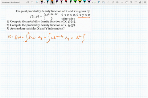 the-joint-probability-density-function-of-x-and-y-is-given-by-6e-2x-3y-fxy-x-00-y-otherwise-1-compute-the-probability-density-funetion-of-x-fxx_-2-compute-the-probability-density-function-of-50263