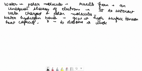 explain-why-the-special-properties-of-water-make-it-essential-for-life-including-5-polarity-6-hydrogen-bonding-7-cohesive-and-adhesive-behavior-8-ability-to-moderate-temperature-9-universal-47819