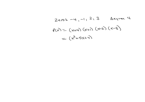 in-problem-form-a-polynomial-function-whose-real-zeros-and-degree-are-givenzeros-4-1-2-3-degree-4-73702