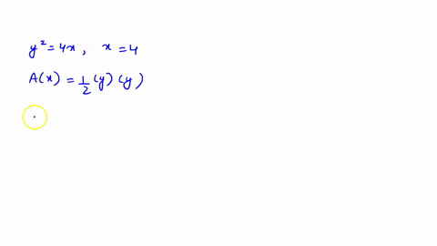 a-solid-has-for-its-base-the-region-in-the-xy-plane-bounded-by-the-graphs-ofy2-4x-and-x-4-find-the-volume-of-the-solid-if-every-cross-section-by-a-plane-perpendicular-to-the-x-axis-is-an-iso-44717