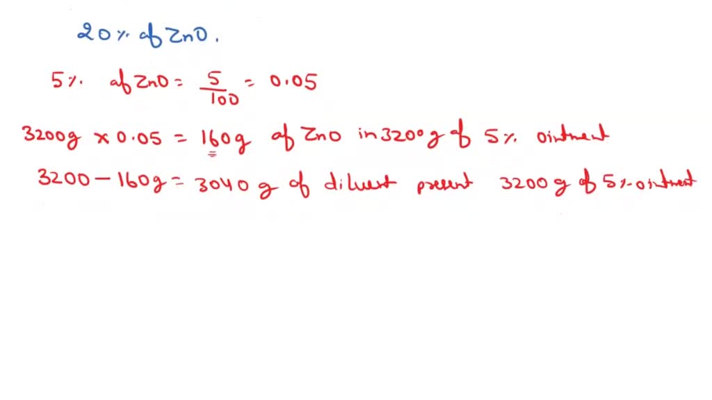 SOLVED How many grams of zinc oxide should be added to 3200 g of 5