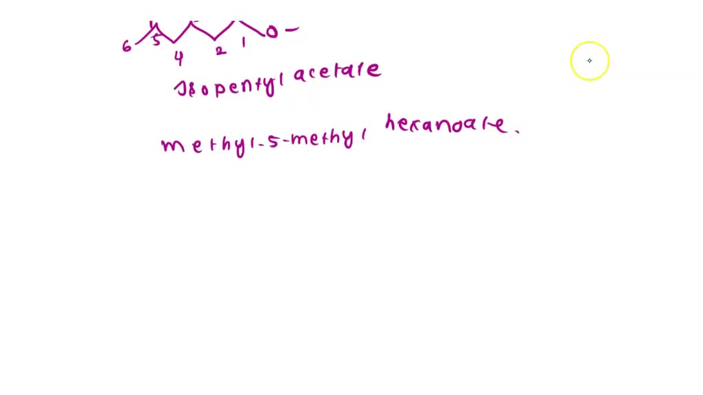 SOLVED What is the ester responsible for the flavor and odor of the