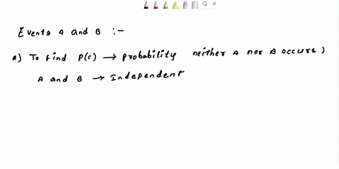 events-assume-a-and-b-are-independent-events-with-pa-02-and-pb-03-let-c-be-the-event-that-neither-a-nor-b-occurs-let-d-be-the-event-that-exactly-one-of-a-or-b-occurs_-a-find-pc-b-find-pd-c-f-95818