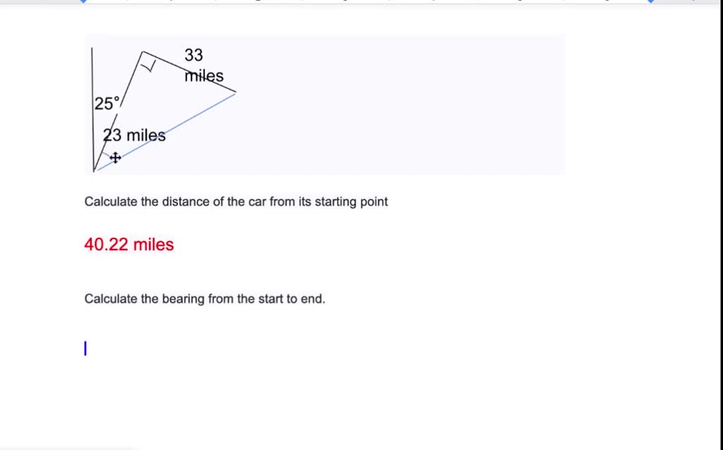 SOLVED A car travels on a bearing of 25 for 23 miles then