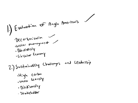 consider-yourself-working-for-anglo-american-mining-company-as-a-geotechnical-engineer-or-site-engineer-a-evaluate-current-strategies-employed-by-the-organisation-in-terms-of-sustainability-practices