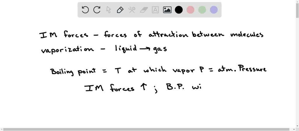 SOLVED: The intermolecular forces in a liquid increase; the normal ...