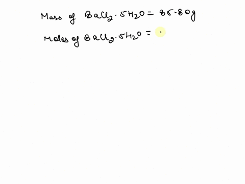 you-have-8580-g-of-barium-chloride-pentahydrate-determine-the-number-of-moles-and-the-molecules-of-barium-chloride-pentahydrate-58198