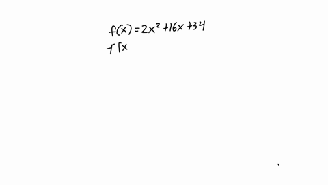 question-13-of-24-step-of-2-consider-the-function-ftx-2r2-i6r-34-step-of-2-determine-the-open-intervals-on-which-the-function-increasing-and-on-which-the-functlon-decreasing-enter-to-indlcat-66587