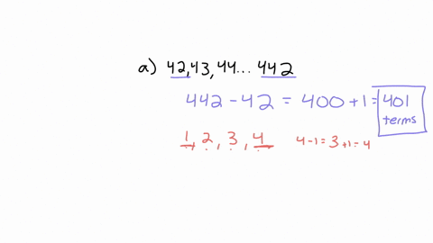 how-many-terms-are-there-in-each-of-the-following-sequences-a-42-43-44-45-442-b-1-3-32-33-350-c-100-200-300-400-4000-d-1-2-4-8-16-32