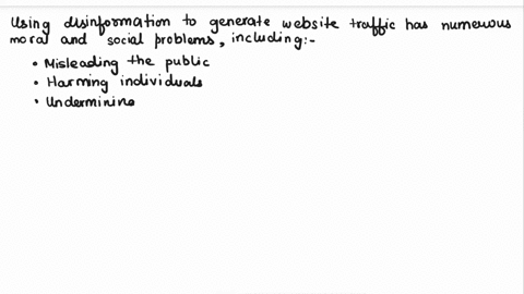 q2-what-are-some-of-the-moral-and-social-problems-involved-in-using-disinformation-to-generate-website-traffic-76712