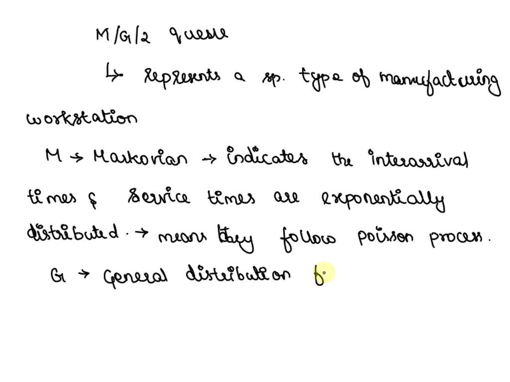 solved-what-type-of-manufacturing-workstation-does-the-m-g-2-queue