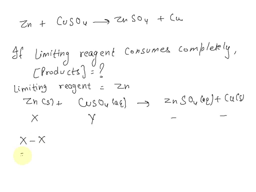 Solved For The Reaction Zn Cuso4 à Znso4 Cu Unbalanced Equation Calculate What Mass Of