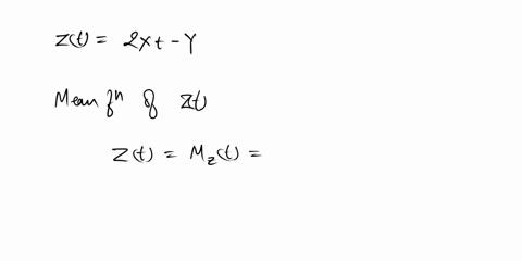 4_-the-random-process-zt-is-defined-by-zt-2xt-y-where-x-and-y-are-two-correlated-random-variables-with-means-mx-and-mly-variances-ok-and-0-and-correlation-coefficient-p-find-a-the-mean-funct-51524