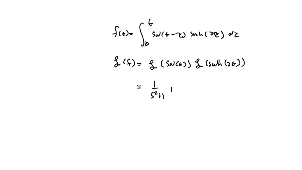 SOLVED: a) Given: âˆ«(0 to Ï€) sin(2t + 2u) du Use the convolution ...