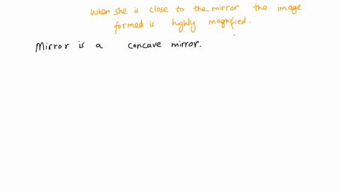 while-looking-at-her-image-in-a-cosmetic-mirror-dina-notes-that-her-face-is-highly-magnified-when-she-is-close-to-the-mirror-but-as-she-backs-away-from-the-mirror-her-image-first-becomes-blu-80614