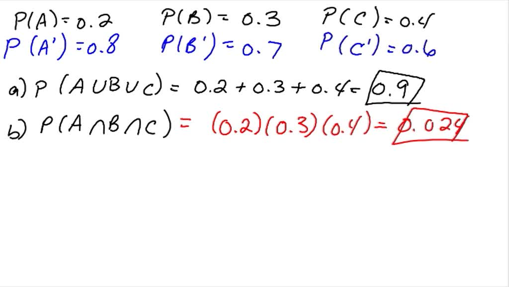 SOLVED If A B and C are mutually exclusive events with P A