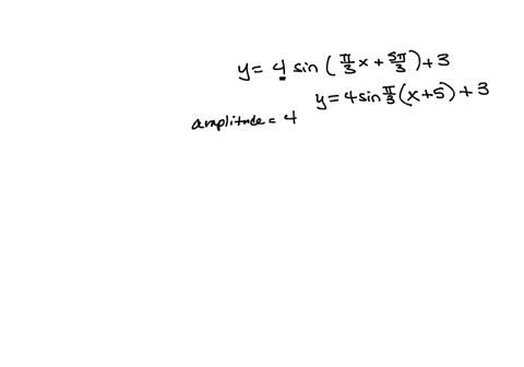 given-the-equation-y-4-gin-32-5-the-amplitude-is-the-period-is-the-horizontal-shift-is-units-to-the-select-an-answier-the-midline-is-y-14697
