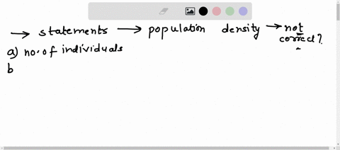 question-27-1-point-which-of-the-following-statements-about-population-density-is-not-correct-population-density-is-the-number-of-individuals-per-unit-area-or-volume-population-density-is-al-76146
