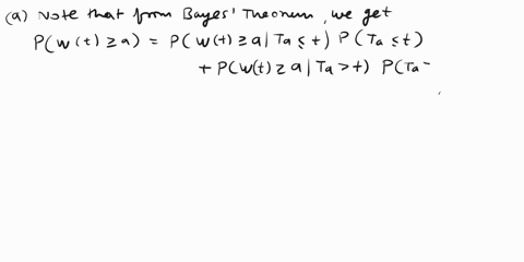hitting-times-for-brownian-motion-let-w-t-be-a-standard-brownian-motion-let-0-ta-the-first-time-that-wt-that-is-ta-mint-wt-a-show-that-for-any-t-0-we-have-pwt-a-pwt-alta-tpta-t-b-using-part-08854