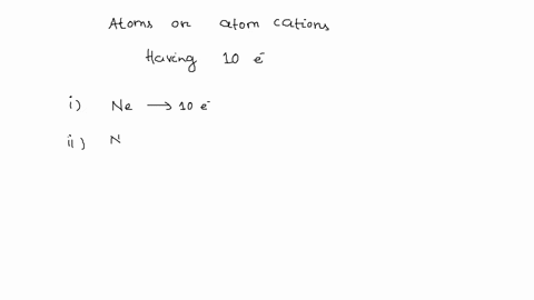 write-the-chemical-symbols-for-three-different-atoms-or-atomic-cations-with-10-electrons-2-43056