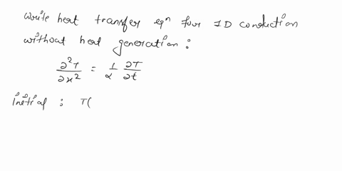 257-the-plane-wall-with-constant-properties-and-no-internal-heat-generation-shown-in-the-figure-is-initially-at-a-uniform-temperature-t-suddenly-the-surface-at-x-l-is-heated-by-a-fluid-at-t-14857